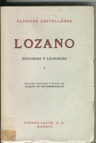Clasicos Castellanos numero 120: Historias y Leyendas Tomo I