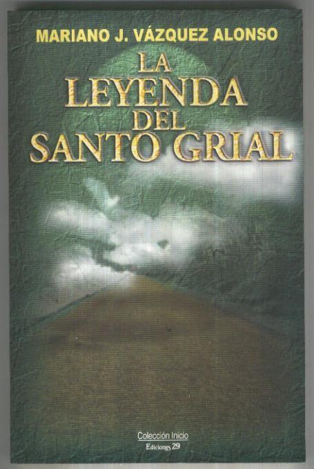 La Leyenda del Santo Grial