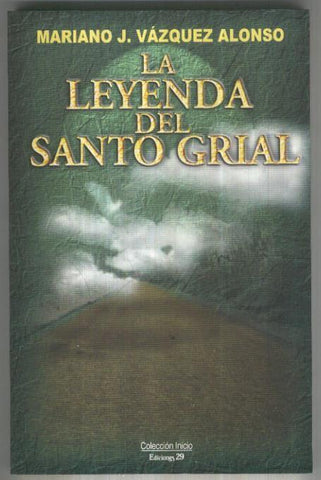 La Leyenda del Santo Grial