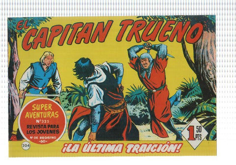 Facsimil editor desconocido de El Capitan Trueno numero 204: La ultima traicion