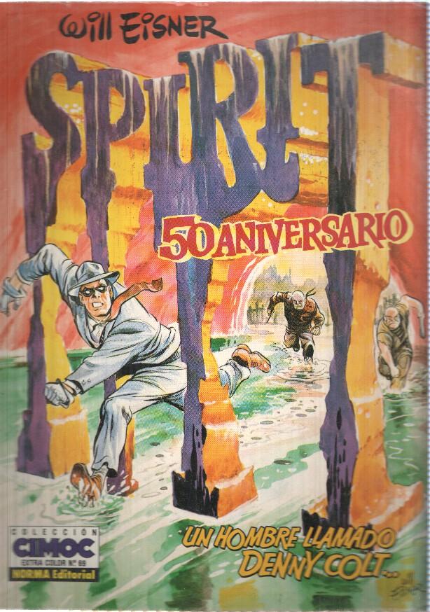 Cimoc Extra color num 69: 50 Spirit 50 aniversario de Will Eisner - Un hombre llamado Denny Colt