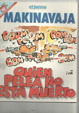Pendones del Humor num 111. El Jueves. Makinavaja - Quien pelea no esta muerto