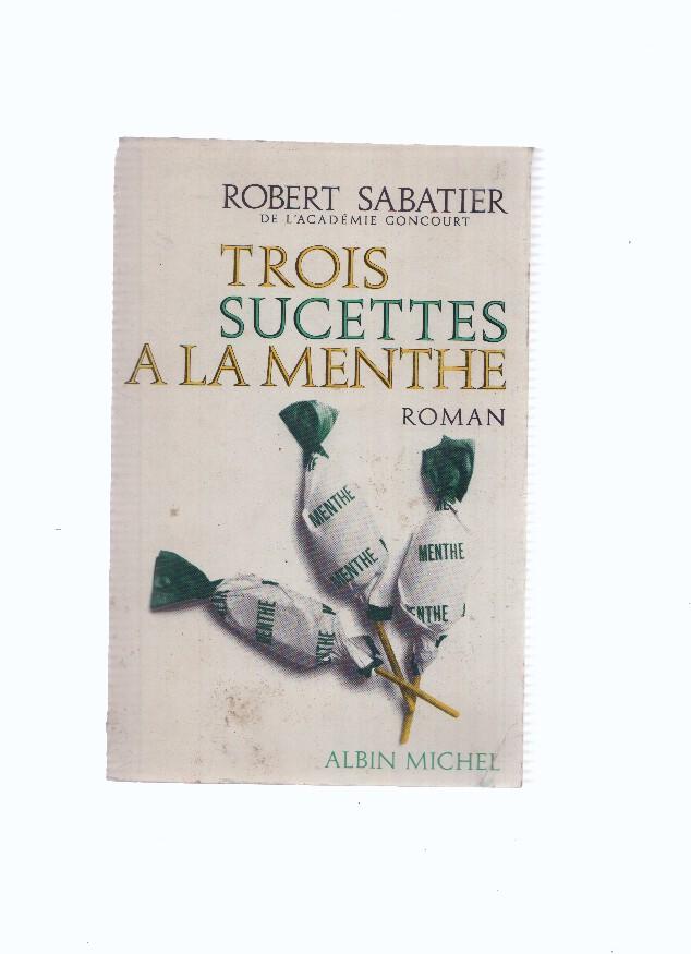 Trois sucettes a la menthe