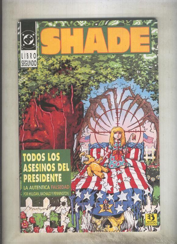 Zinco: Shade: El hombre cambiante numero 2: Todos los asesinos del presidente