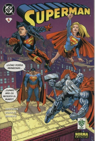 Norma: Superman: serie regular numero 06: Has abandonado Metropolis