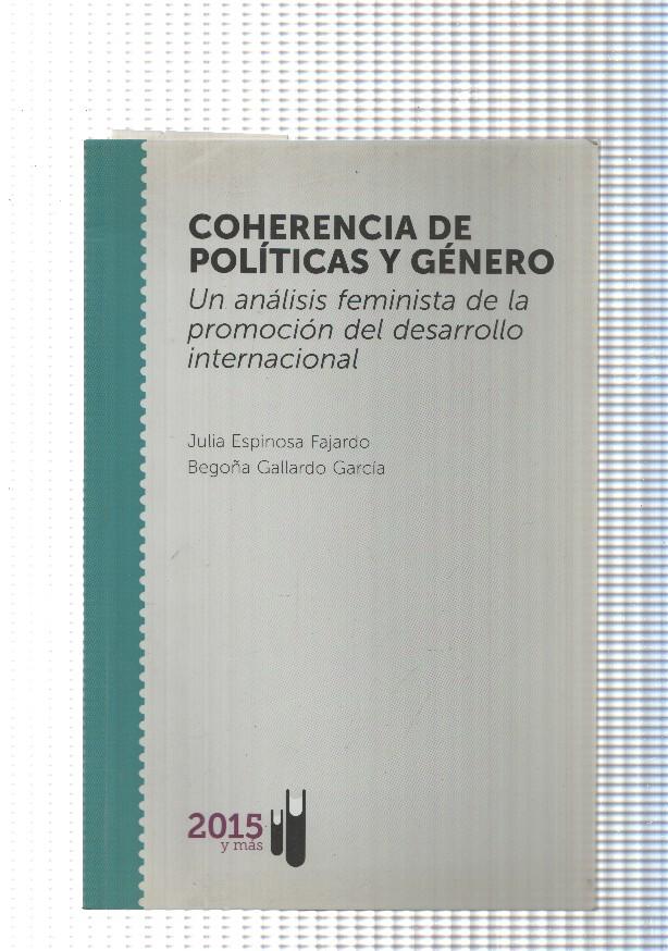 Coherencia de politicas y genero. Un analisis feminista de la promocion del desarrollo internacional