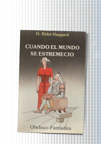 Coleccion Obelisco Fantastica: Cuando el mundo se estremecio