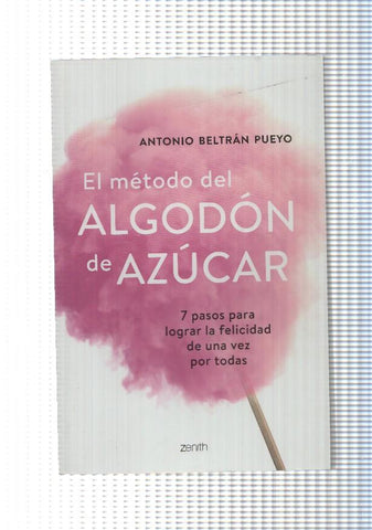 El metodo del algodon de azucar