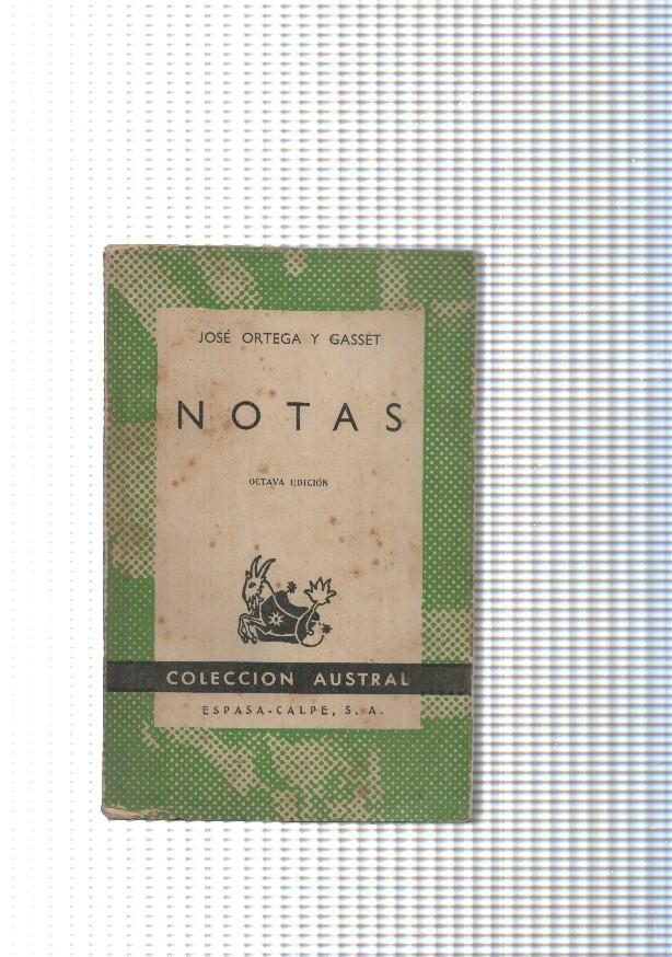 Coleccion Austral num. 45: Notas de Jose Ortega y Gasset
