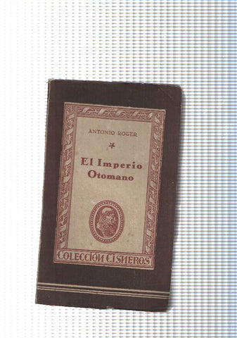 Coleccion Cisneros: El Imperio Otomano