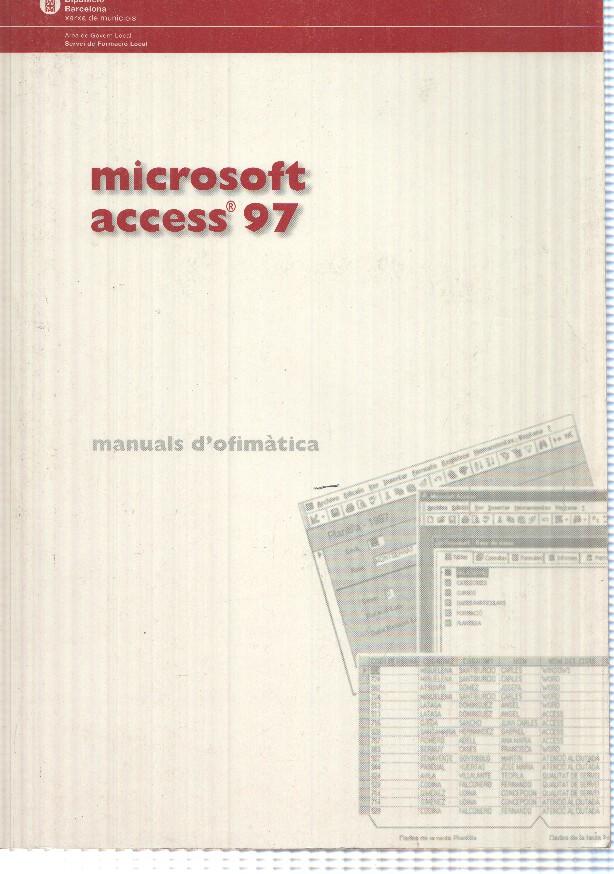 Guia: Microsoft Access 97, manuals Ofimatica. Quarta reimpressio 2003. No incluye disco