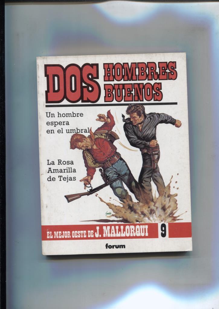 Dos hombres buenos numero 09: Un hombre espera en el umbral 