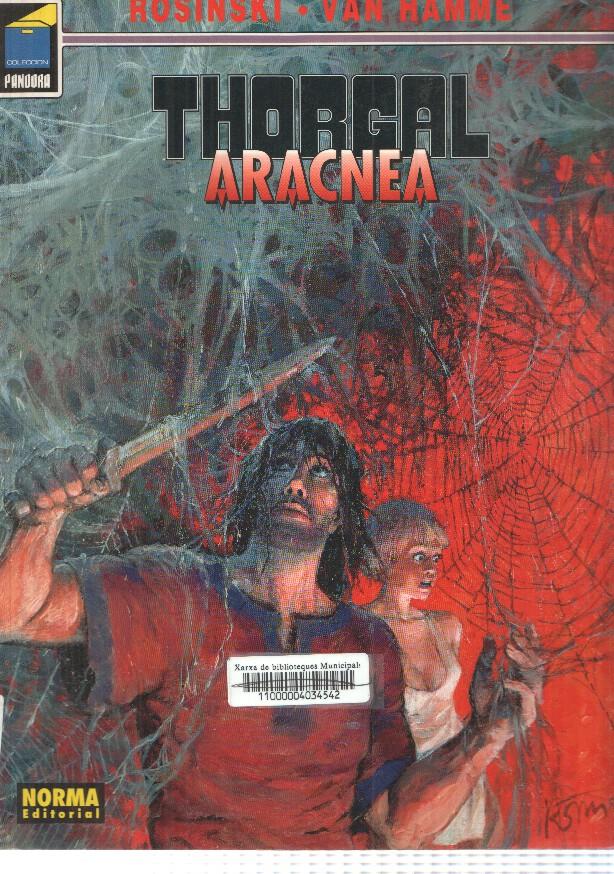 Norma: Pandora numero 082: Thorgal Aracnea. Rosinski - Van Hamme. 