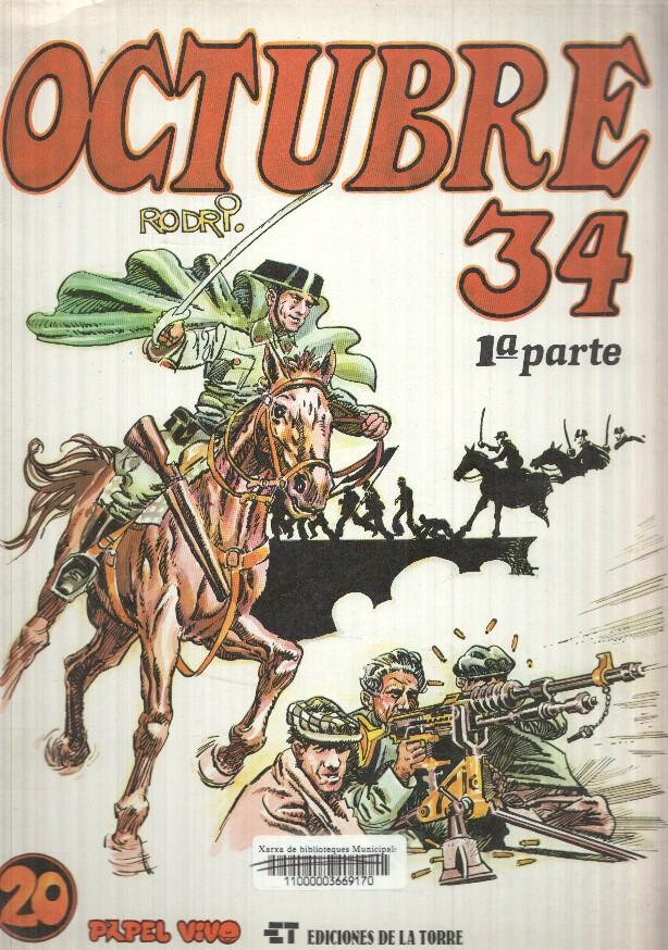 Papel Vivo 20: Octubre 34 parte 1. Rodrigo Hernandez Cabos - Antonio Murillo.