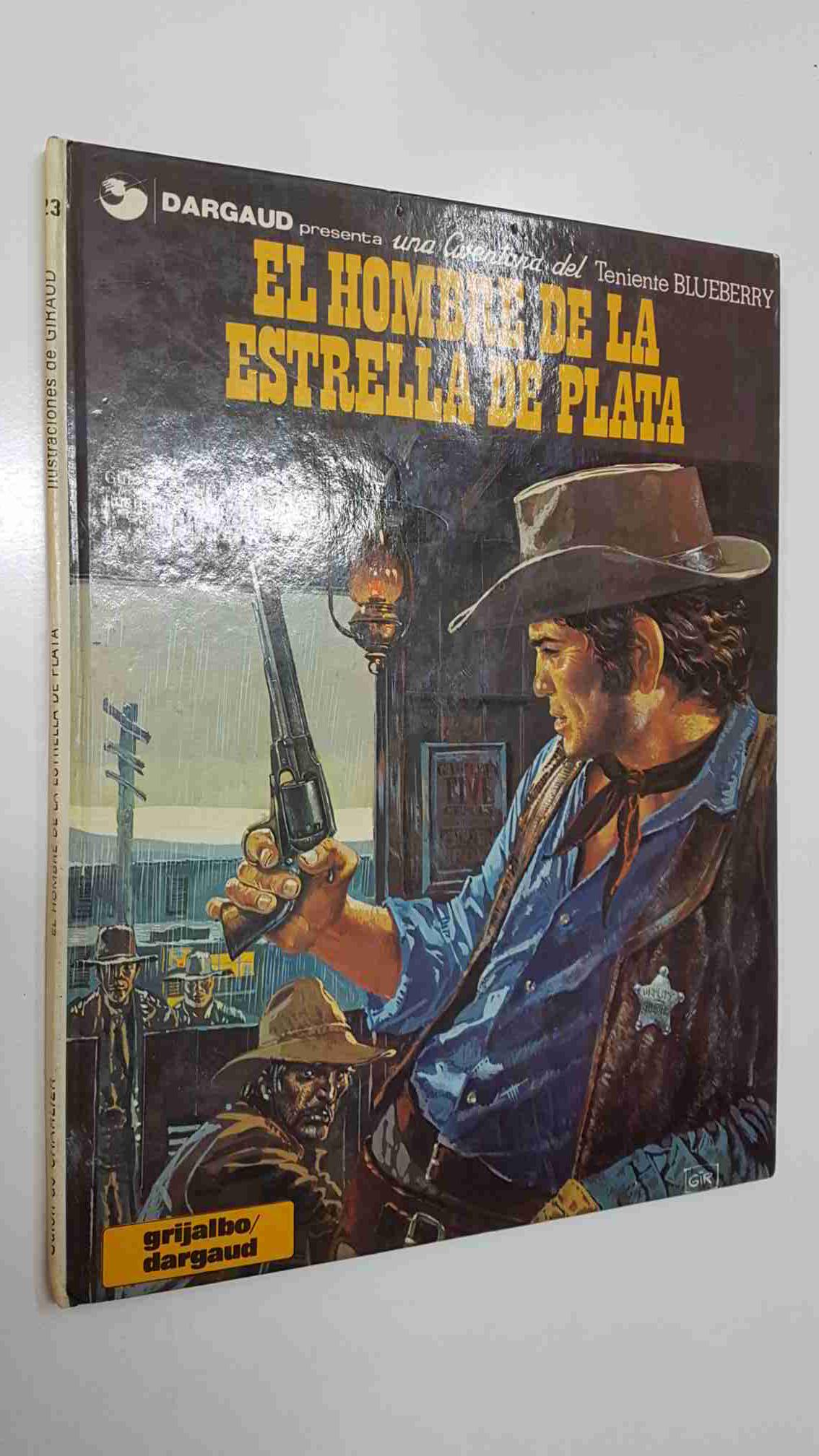 Dargaud: Teniente Blueberry - El hombre de la Estrella de Plata. Dargaud-Charlier