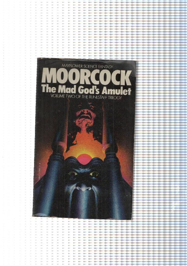 Mayflower Science Fantasy volume twoThe Runestadd Trilogy:The Mad God s Amulet