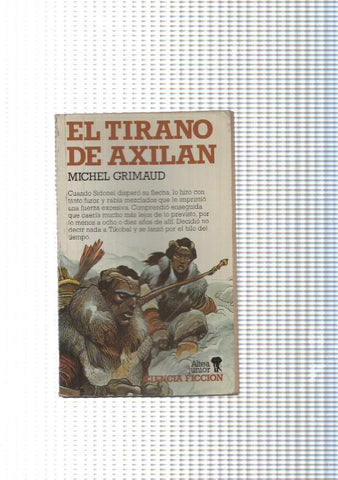 Coleccion Altea Junior Ciencia Ficcion num. 70 : El tiramo de Axilan