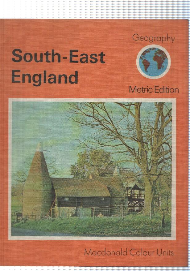 Libro: South-East England. Geographic Metric Edition. Macdonald Colour Units