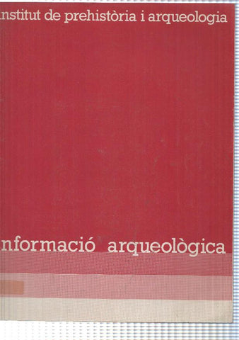 Bulleti informatiu (30 maig - agost 1979) de linstitut de Prehistoria i Arqueologia de la Diputacio Provincial de Barcelona