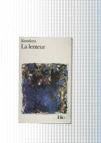 Coleccion folio num. 2981: La lenteur