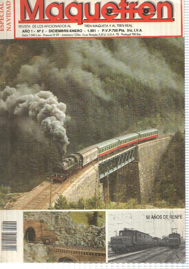Revista: Maquetren año 1 num 2, dic. a ene 1991 - 50 años de Renfe