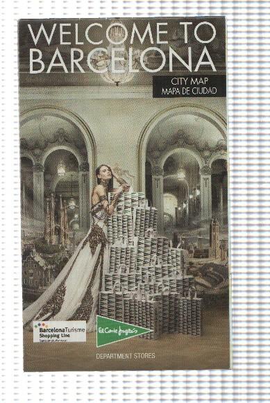 Mapa: de la Ciudad de Barcelona - Welcome to Barcelona. El Corte ingles Departatment Stores