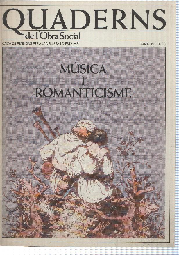 Quaderns: de lObra Social num 8 (març 1981) - Musica i Romanticisme