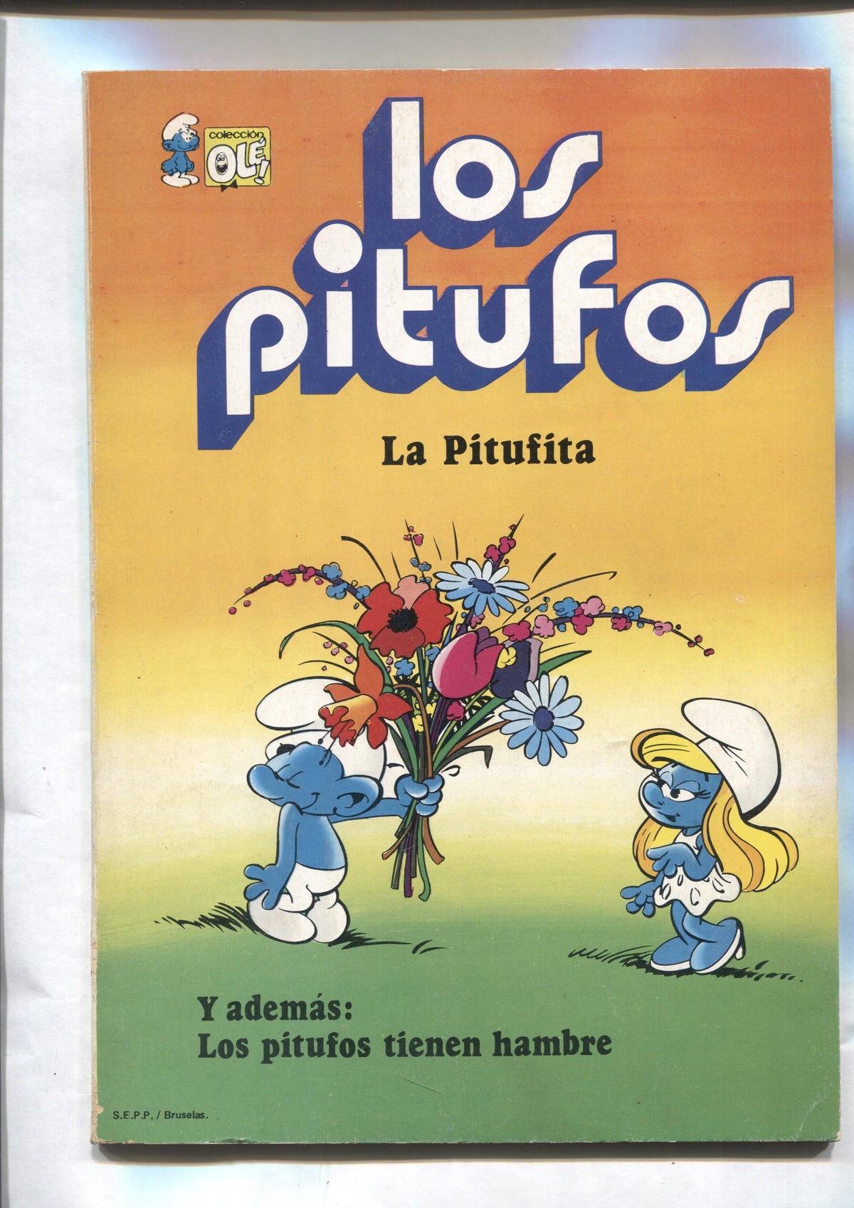 Coleccion Ole: Los Pitufos numero 04: La pitufita y Los pitufos tienen hambre