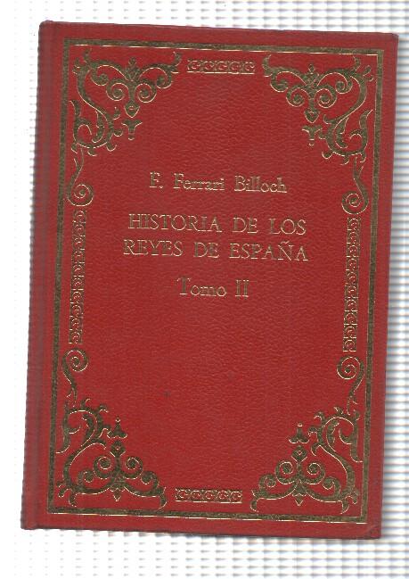 Historia de los Reyes de España, tomo II