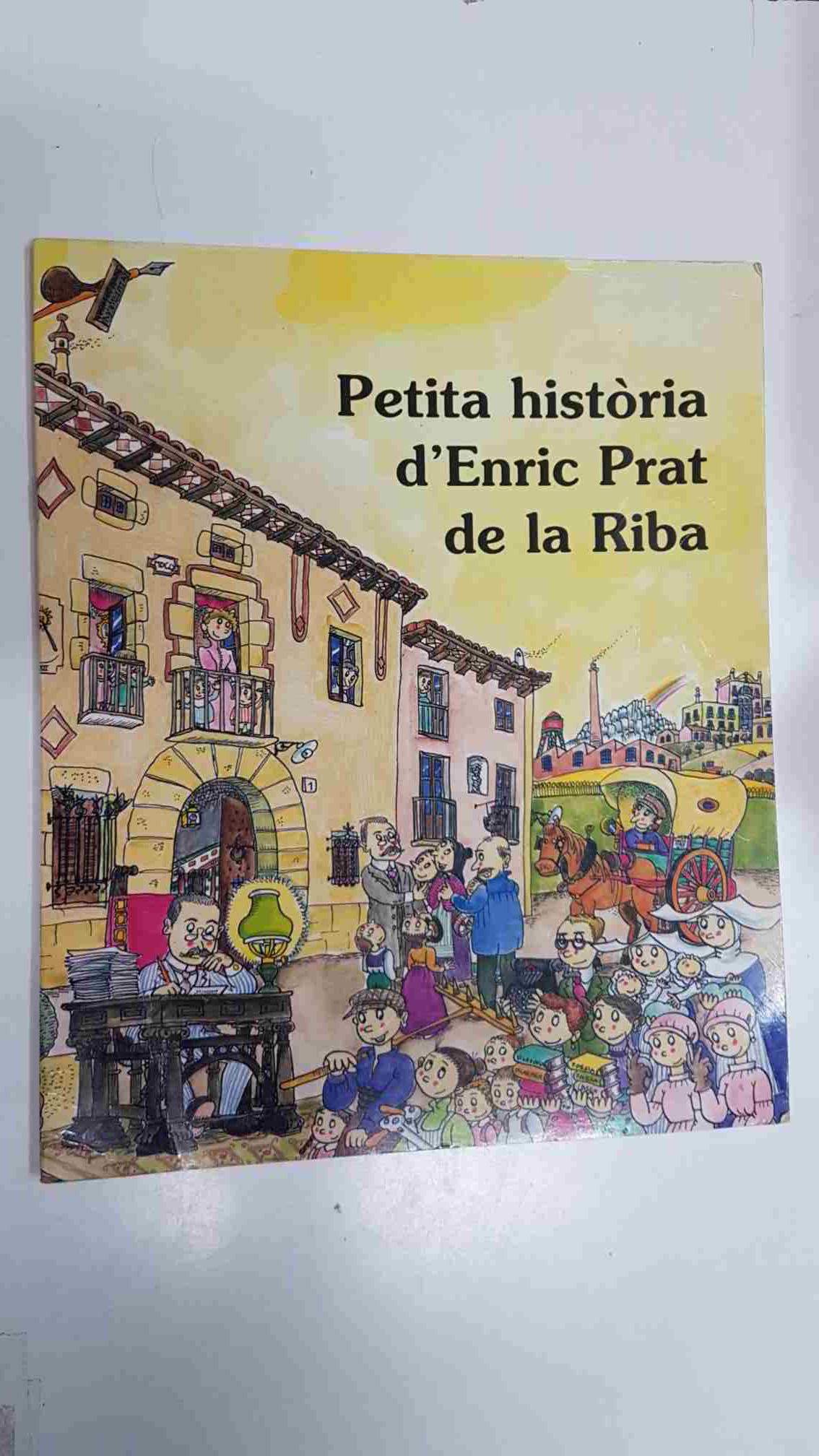 libro infantil: Petita historia de Enric Prat de la Riba per Antoni Dalmau. Amb el supor de Diputacio de Barcelona