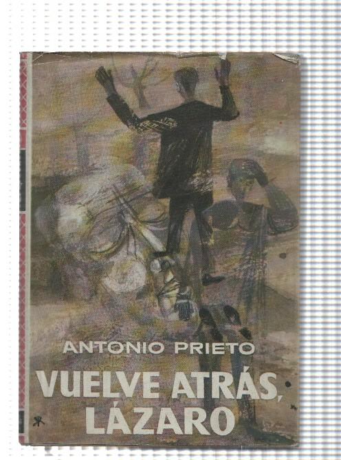 Autores Españoles Contemporaneos: Vuelve atras Lazaro