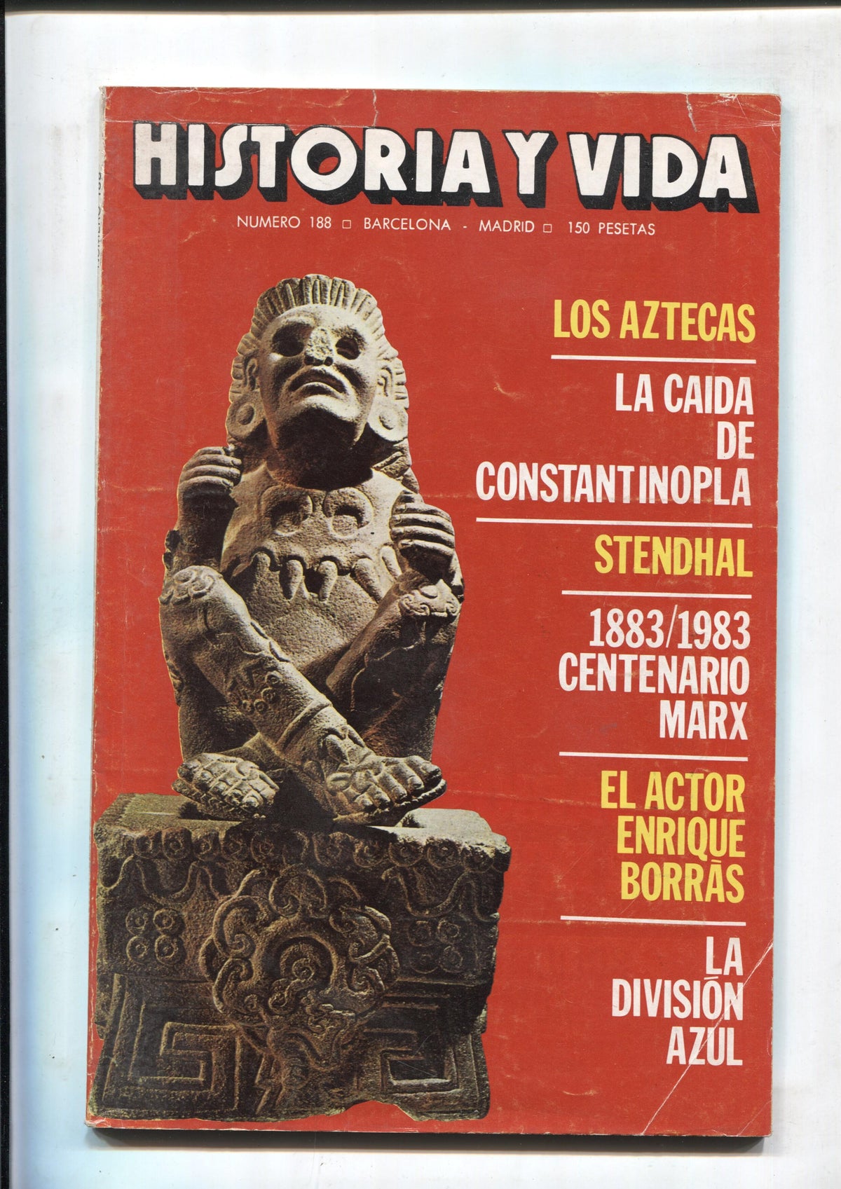 Historia y Vida revista: numero 188: Los aztecas-La caida de Constantinopla-Stendhal-Centenario de Max