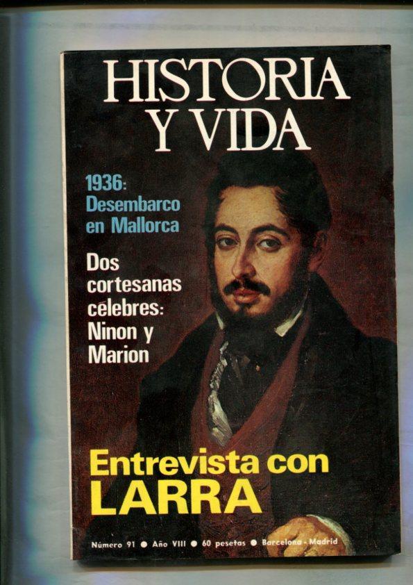 Historia y Vida revista numero 091: Palestina, tierra prometida, La expedicion republicana a Mallorca, Charles Wingate