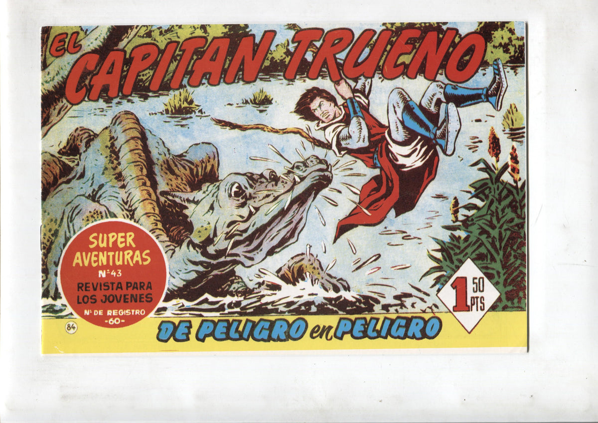 Facsimil editor desconocido de El Capitan Trueno numero 084: De peligro en peligro