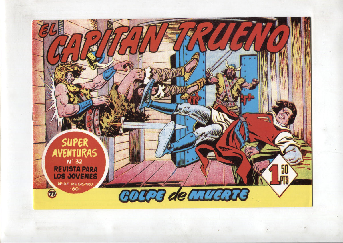 Facsimil editor desconocido de El Capitan Trueno numero 077: golpe de muerte