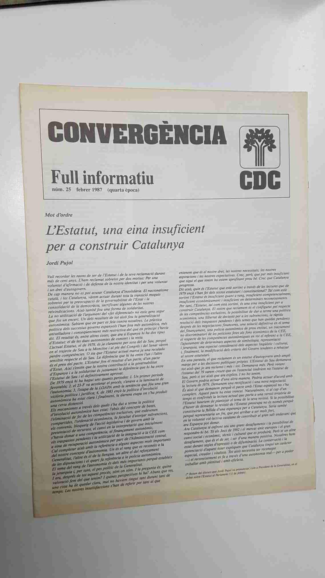 Full informatiu: Convergencia - CDCnum, 25 febrer 1987 IV epoca - lEstatut una eina insuficient per a construir Catalunya
