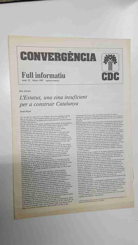 Full informatiu: Convergencia - CDCnum, 25 febrer 1987 IV epoca - lEstatut una eina insuficient per a construir Catalunya