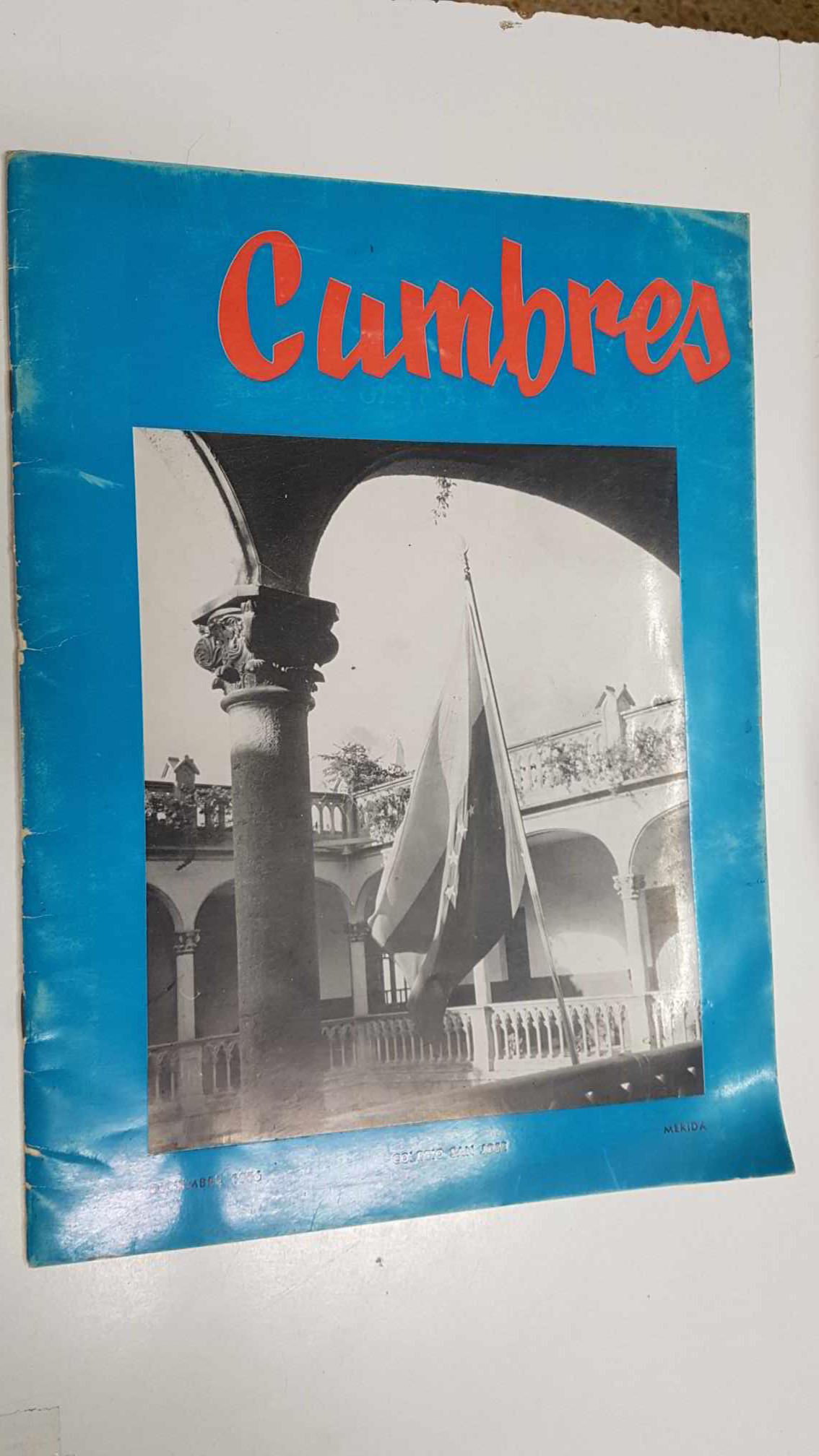 revista: Cumbres diciembre 1956. Colegio San Jose (Merida)