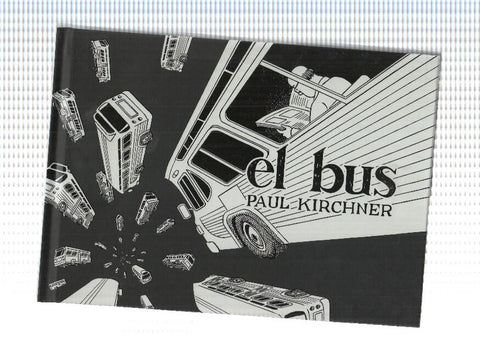 Comic: El bus por Paul Kirchner. Primera edicion 2014
