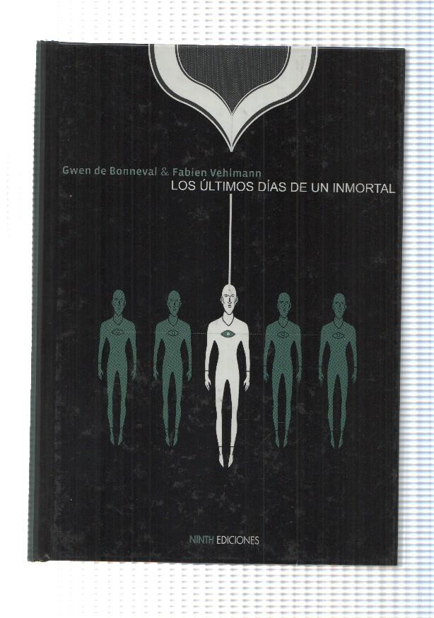 Los ultimos dias de un inmortal (num 1 interior). Gwen de Bonneval - Fabien Vehlmann