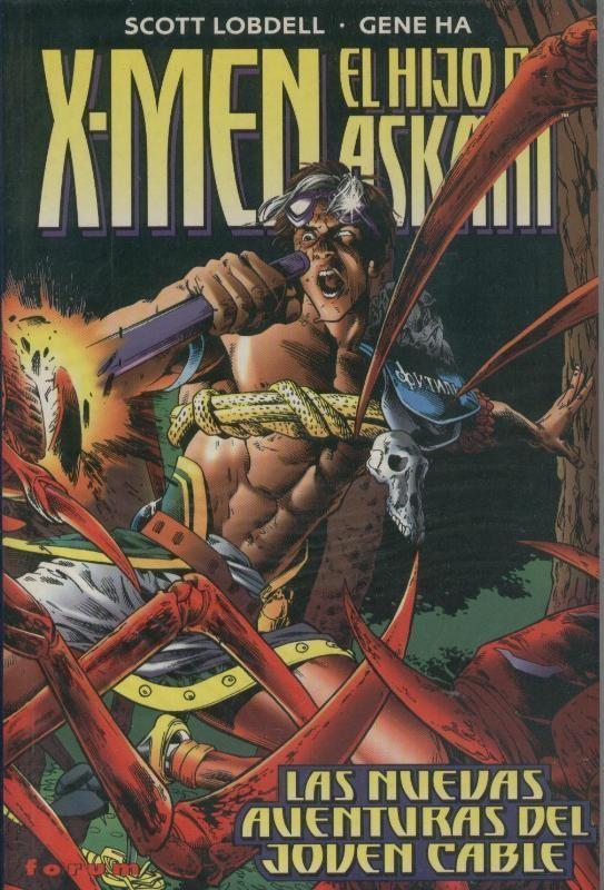 X Men : El hijo de askani: las nuevas aventuras del joven Cable