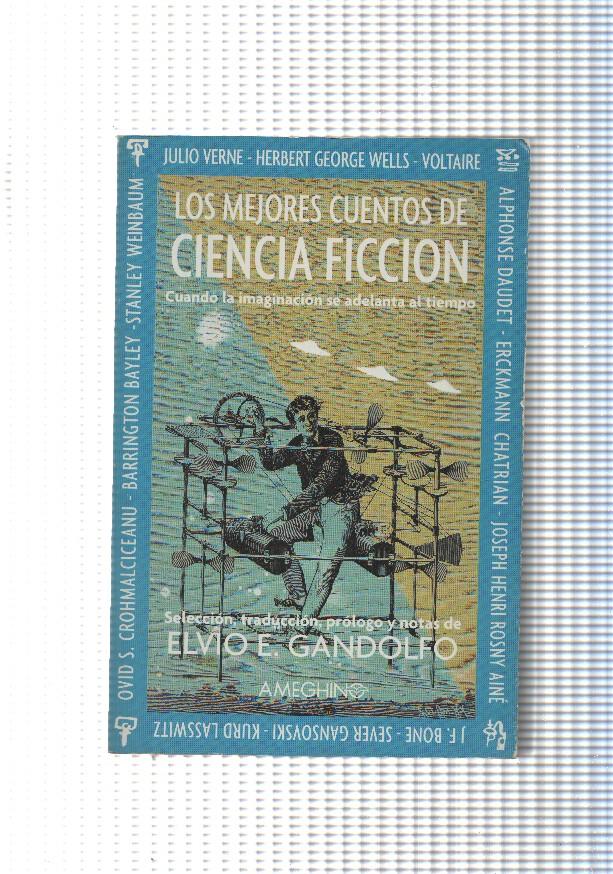 Los mejores cuentos de Ciencia Ficcion: Micromegas-La oreja de la lechuza-Wood Stown- El eterno