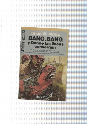 Grandes exitos de bolsillo, ciencia ficcion: Bang, bang y donde las lineas convergen