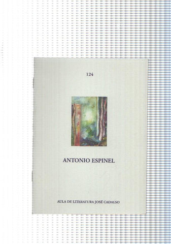 Aula literaria Jose Cadalso num. 124: Antonio Espinel