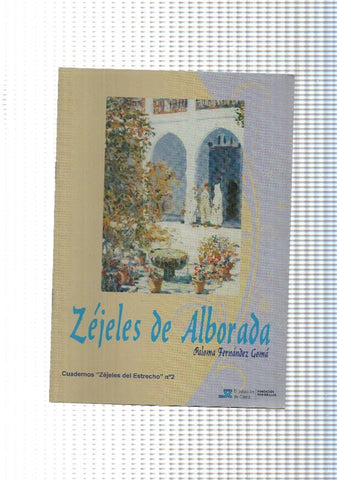 Cuadernos Zejeles del estrecho num. 02: Zejeles de Alborada