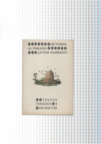 Textos timidos num. 08: De vuelta al paraiso