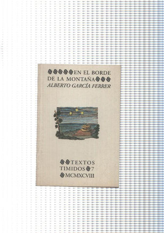 Textos timidos num. 07: En el borde de la montaña