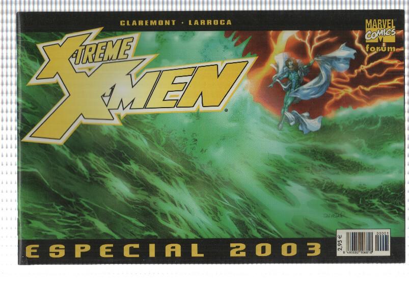 Forum: Xtreme X-Men. Especial 2003. Reina de Sombras - Claremont, Larroca