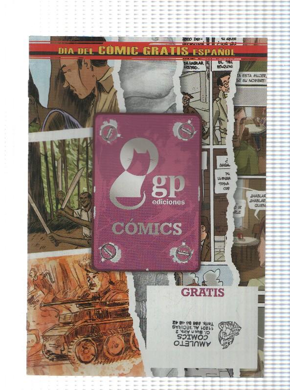 GP Ediciones: Comics. IV Dia del Comic Gratis Español. Presentando dos novedades: Blanquito de J.A. Avila y El renegado de Juanfer
