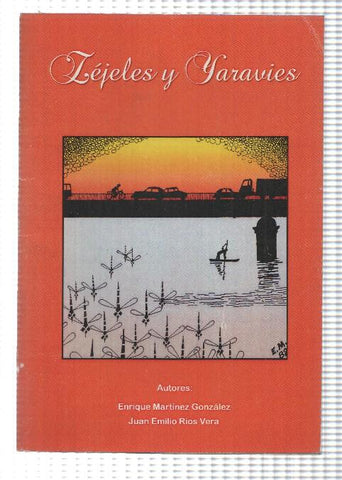 Poemas: Tejeles y Yaravies. Autores: Enrique Martinez Gonzalez-Juan Emilio Rios Vera